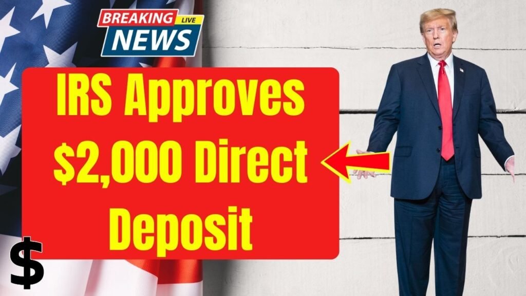IRS Approves $2,000 Direct Deposit