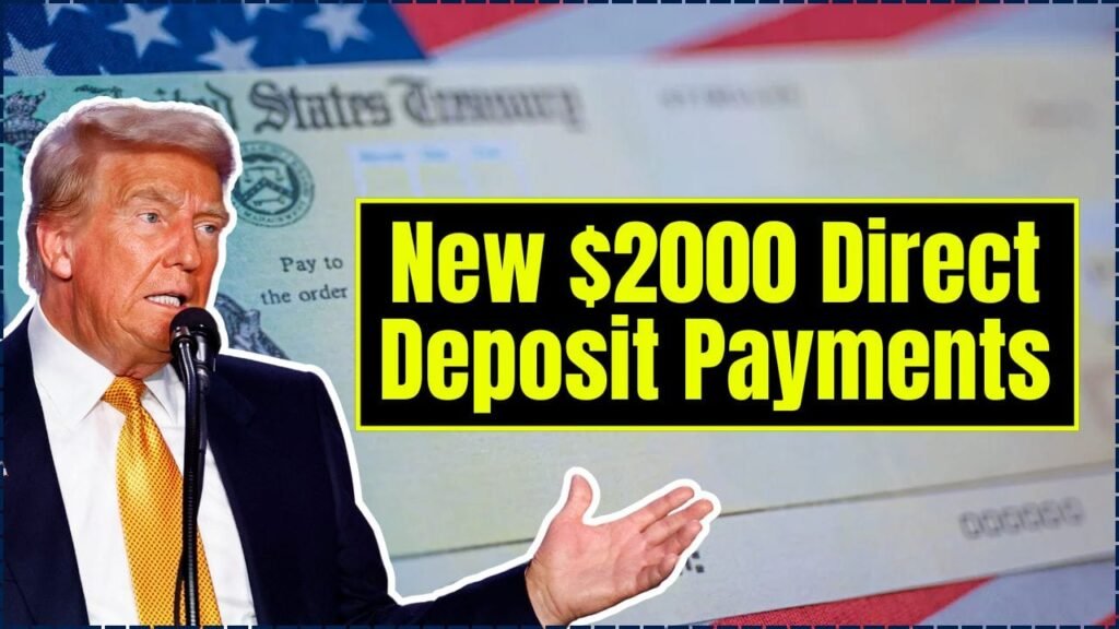New $2000 Direct Deposit Payments